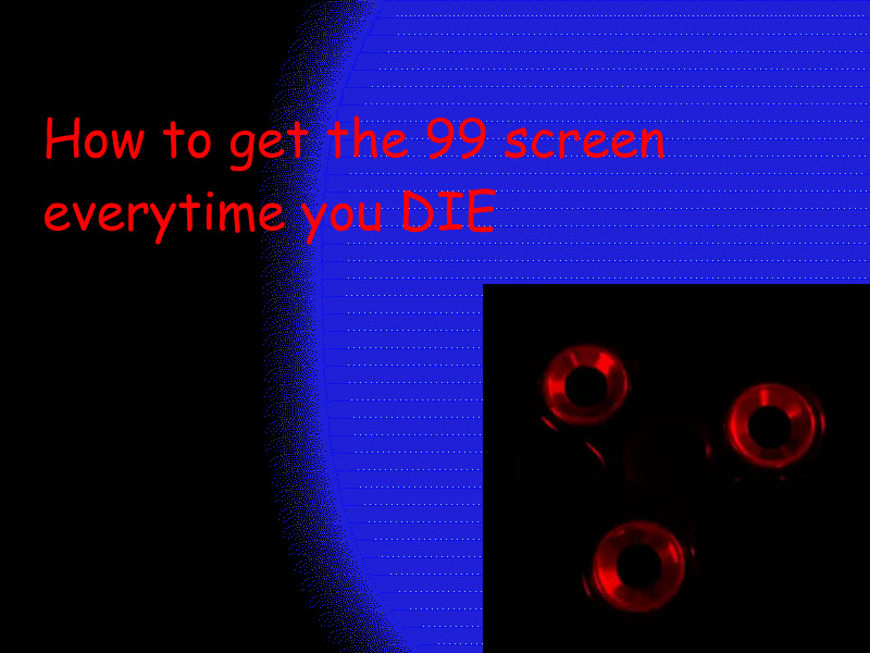 How To Get The 99 Screen For Everytime You Die Baldi S Basics