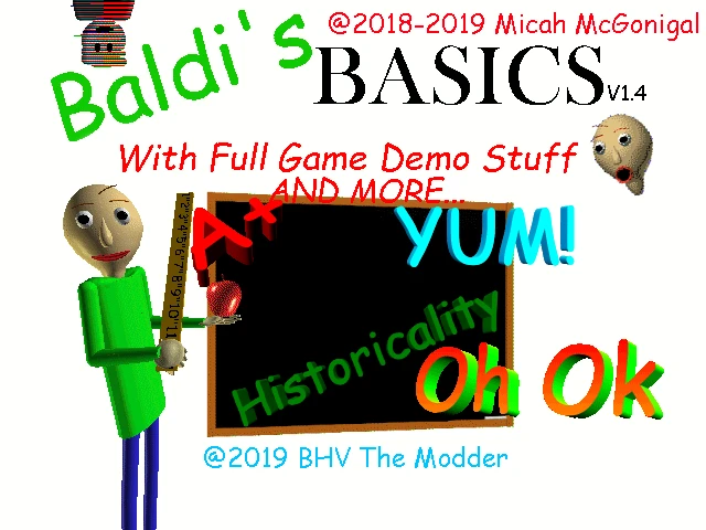 Baldi S Basics With Full Game Demo Stuff Baldi S Basics Works