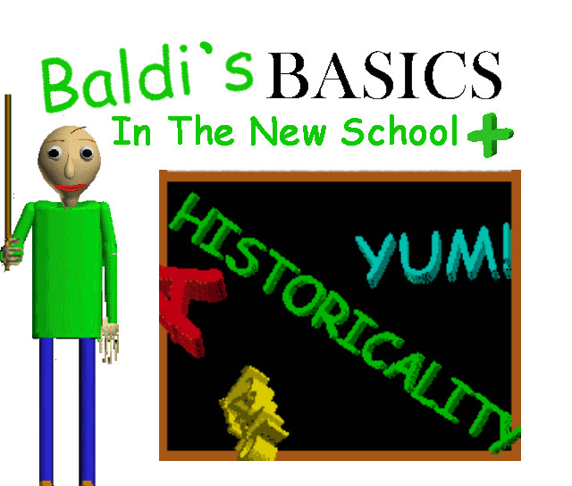 Baldi's Basic's In The New School + (alpha 1) [baldi's Basics] [works 